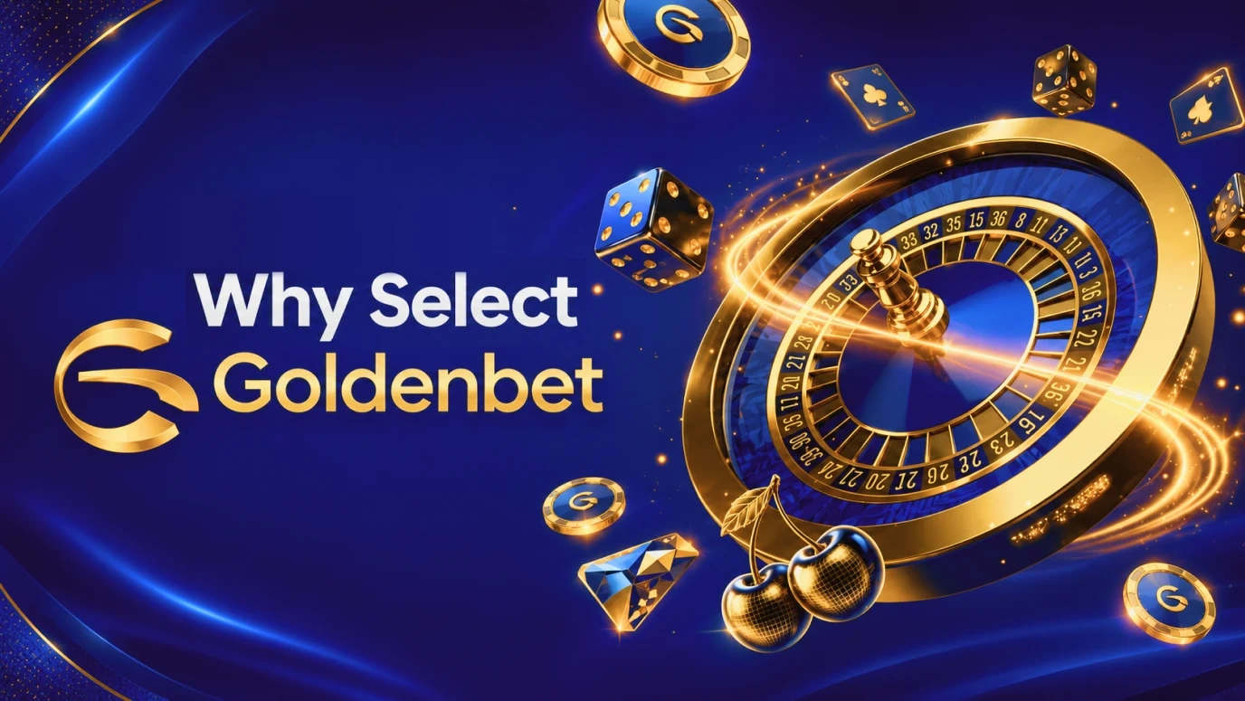 Why UK players select Goldenbet — premium games, instant banking, generous rewards